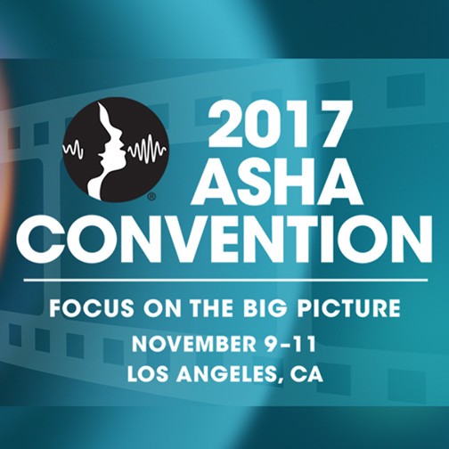 2017 ASHA Convention November 9–11 in Los Angeles CA