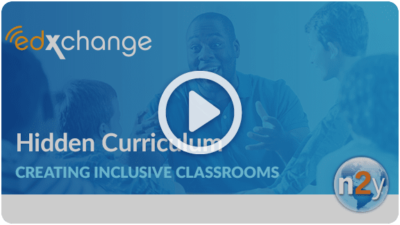 Hidden Curriculum: Creating Inclusive Classrooms