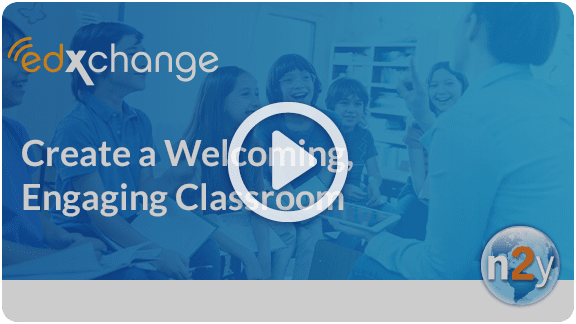 Webinar: Create a Welcoming, Engaging Classroom