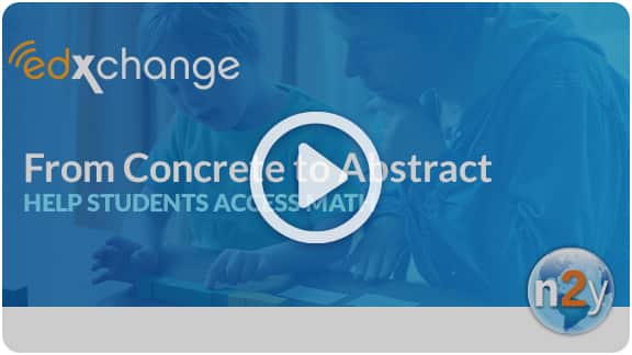 From Concrete to Abstract: Help Students Access Math