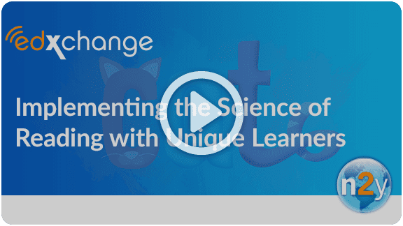 Webinar: Implementing the Science of Reading with Unique Learners