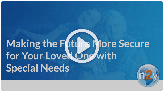 Webinar: Making the Future More Secure for Your Loved One with Special Needs