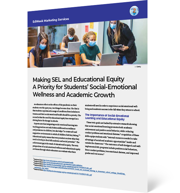 Making SEL and Educational Equity A Priority for Students' Social-Emotional Wellness and Academic Growth