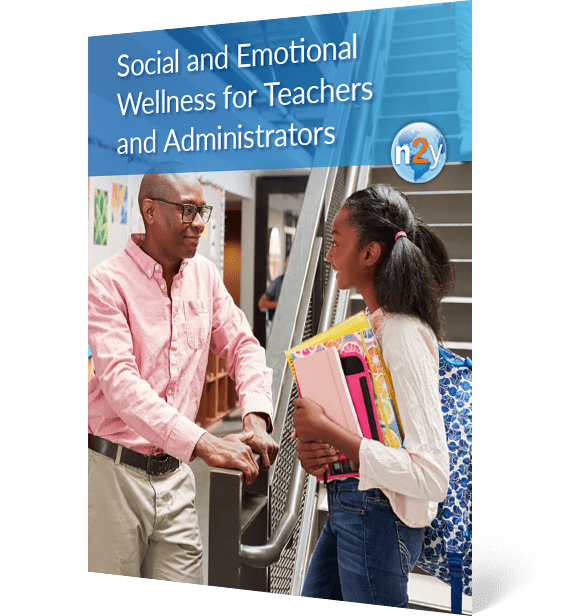 Social and Emotional Wellness for Teachers and Administrators