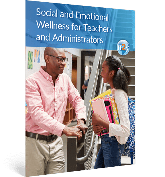 Social and Emotional Wellness for Teachers and Administrators